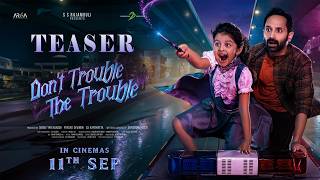 Don’t Trouble the Trouble - Teaser (Tamil) | Fahadh Faasil | Ssara | Shashank Yeleti